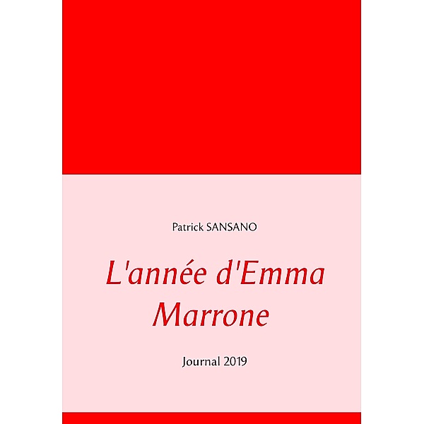 L'année d'Emma Marrone, Patrick Sansano