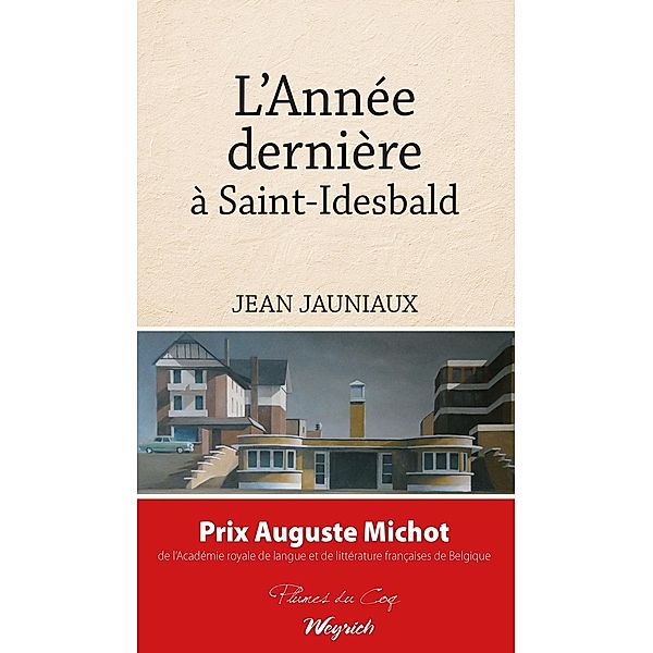 L'Année dernière à Saint-Idesbald, Jean Jauniaux