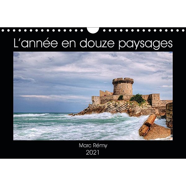 L'année en douze paysages (Calendrier mural 2021 DIN A4 horizontal), Marc Rémy