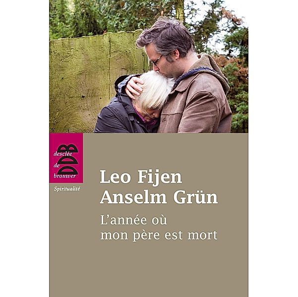 L'année où mon père est mort, Leo Fijen, Anselm Grun