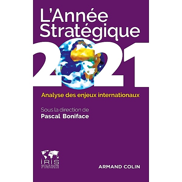 L'Année stratégique 2021 / Hors Collection, Pascal Boniface