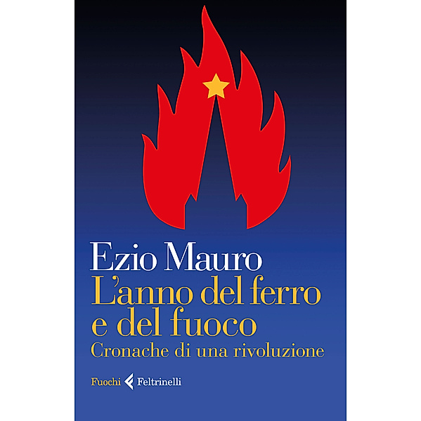 L'anno del ferro e del fuoco, Ezio Mauro