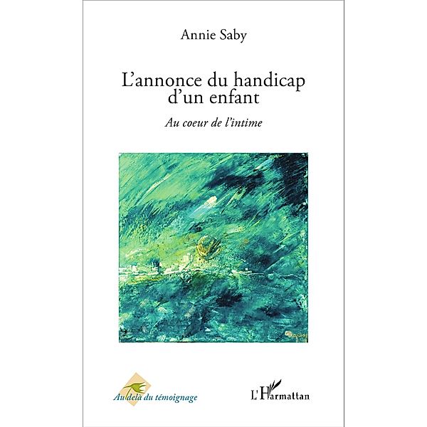 L'annonce du handicap d'un enfant, Saby Annie Saby