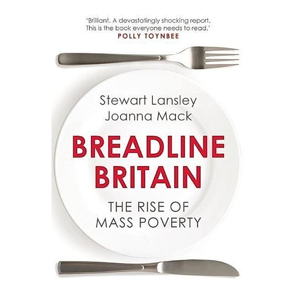 Lansley, S: Breadline Britain, Stewart Lansley, Joanna Mack
