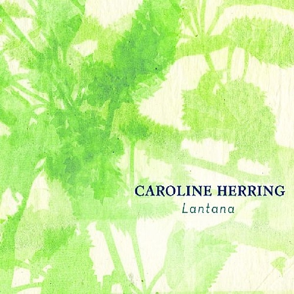 Lantana, Caroline Herring