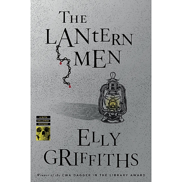 Lantern Men / Ruth Galloway Mysteries, Elly Griffiths