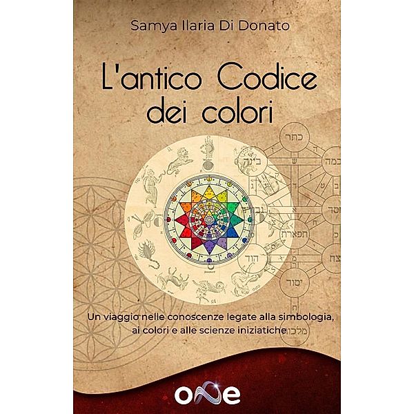 L'Antico Codice dei Colori, Samya Ilaria Di Donato