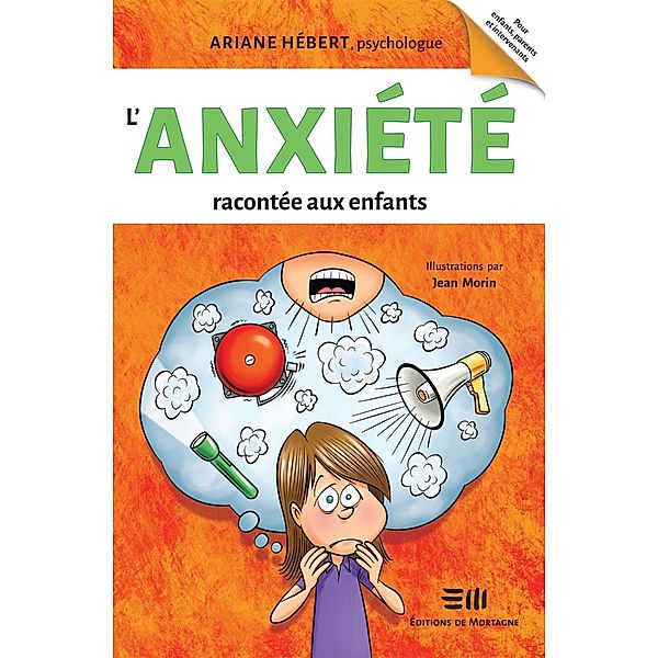 L'anxiete racontee aux enfants, Hebert Ariane Hebert