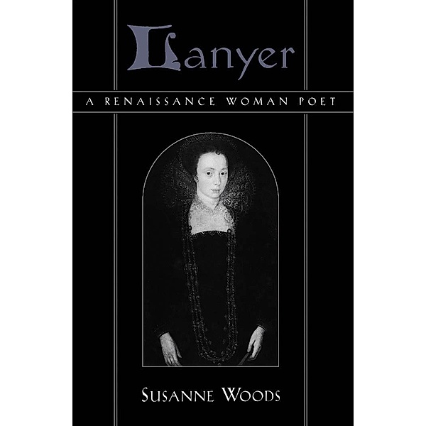 Lanyer: A Renaissance Woman Poet, Susanne Woods