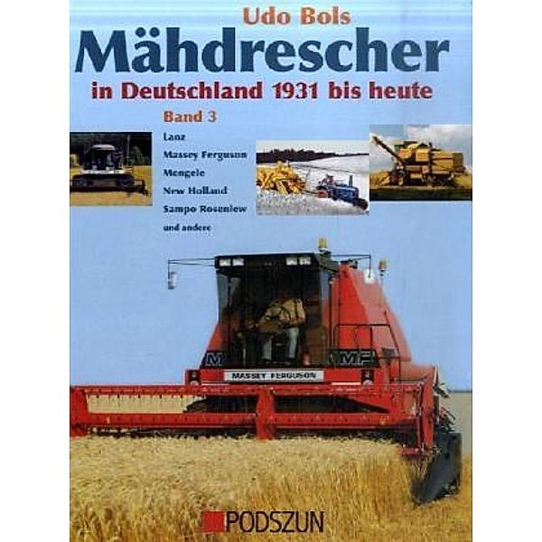 Lanz, Massey Ferguson, Mengele, New Holland, Sampo Rosenlew und andere, Udo Bols