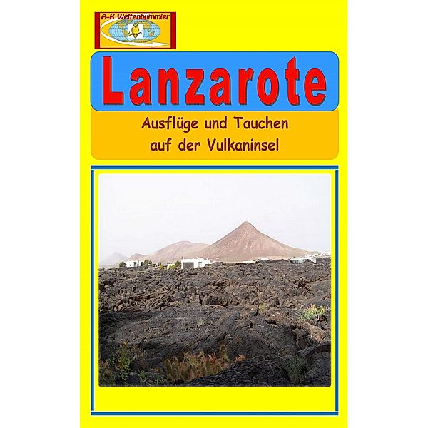 Lanzarote, A+K Weltenbummler