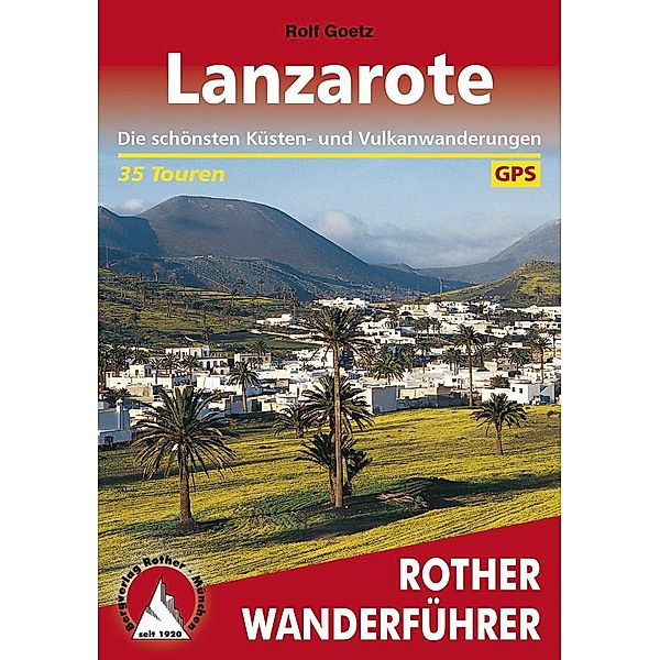 Lanzarote, Rolf Goetz