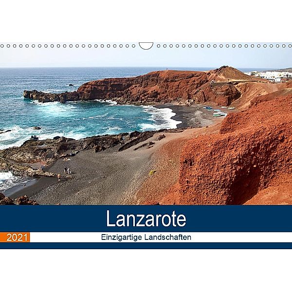 Lanzarote - Einzigartige Landschaften (Wandkalender 2021 DIN A3 quer), Jakob Otto