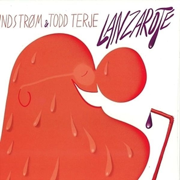 Lanzarote (Incl.Diskjokke Remix), Lindstrom, Todd Terje