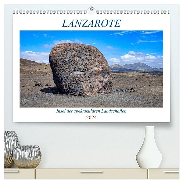 Lanzarote - Insel der spektakulären Landschaften (hochwertiger Premium Wandkalender 2024 DIN A2 quer), Kunstdruck in Hochglanz, Peter Balan