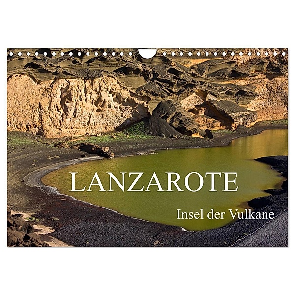Lanzarote - Insel der Vulkane (Wandkalender 2024 DIN A4 quer), CALVENDO Monatskalender, Anja Ergler