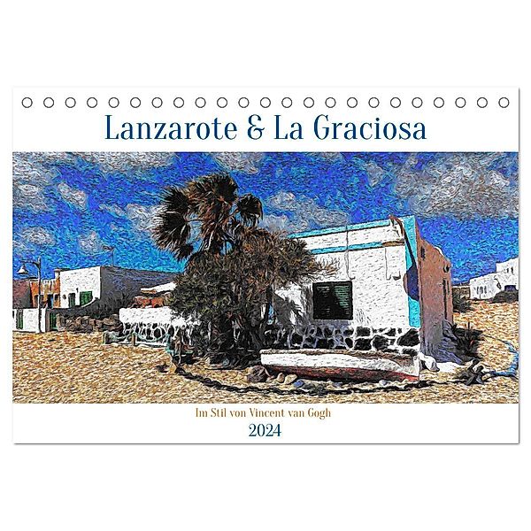 Lanzarote & La Graciosa - Im Stil von Vicent van Gogh (Tischkalender 2024 DIN A5 quer), CALVENDO Monatskalender, Peter Balan