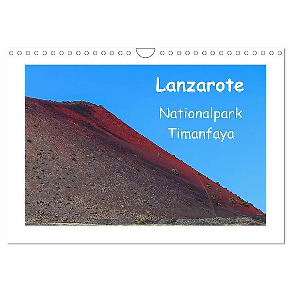 Lanzarote - Nationalpark Timanfaya (Wandkalender 2024 DIN A4 quer), CALVENDO Monatskalender, Gabi Hampe