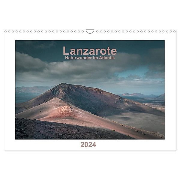 Lanzarote - Naturwunder im Atlantik (Wandkalender 2024 DIN A3 quer), CALVENDO Monatskalender, ©Alexandre Pache