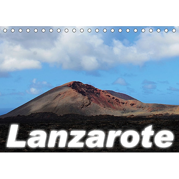 Lanzarote (Tischkalender 2019 DIN A5 quer), Philipp Burkart