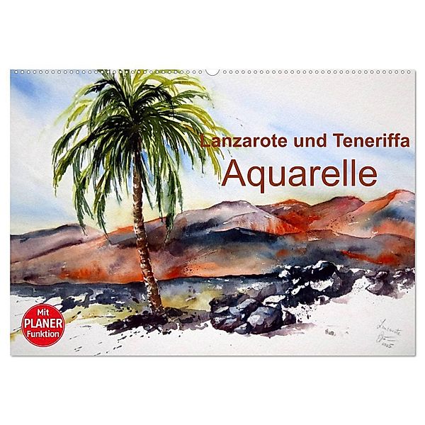 Lanzarote und Teneriffa - Aquarelle (Wandkalender 2024 DIN A2 quer), CALVENDO Monatskalender, Brigitte Dürr