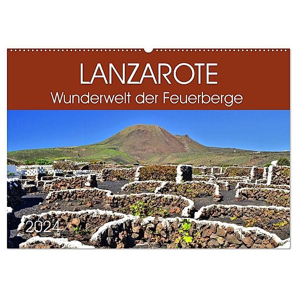 Lanzarote. Wunderwelt der Feuerberge (Wandkalender 2024 DIN A2 quer), CALVENDO Monatskalender, Jutta Heußlein