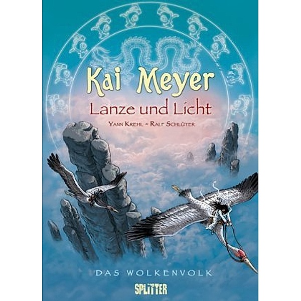 Lanze und Licht / Das Wolkenvolk Bd.2, Yann Krehl, Kai Meyer