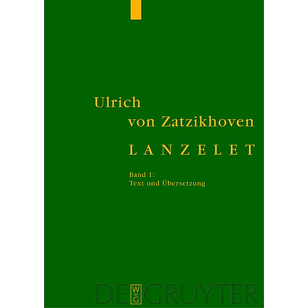 Lanzelet, 2 Bde., Ulrich von Zatzikhoven