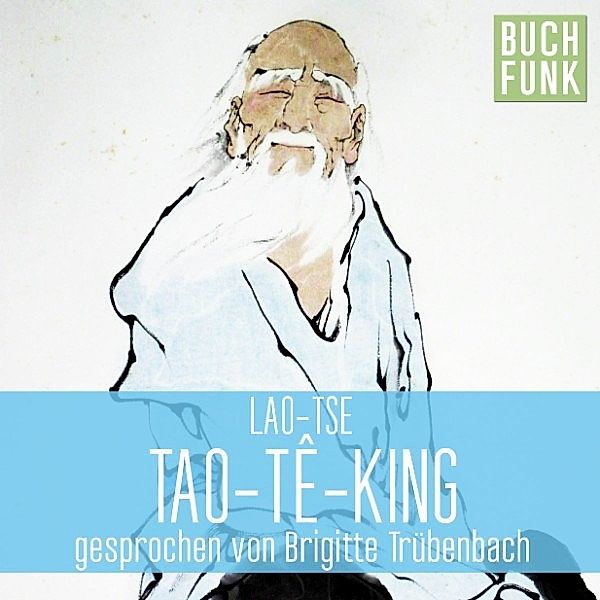 Lao Tse - Tao Te King, Lao Tse