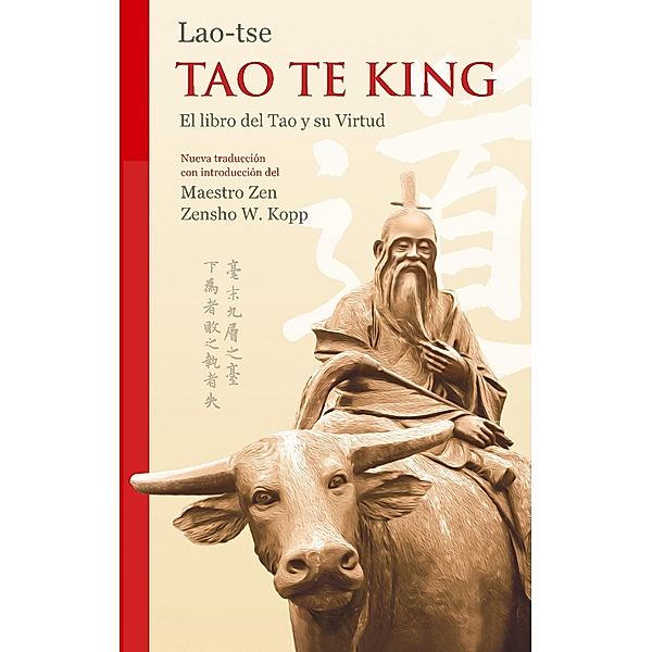 Lao-tse Tao Te King, Zensho W. Kopp