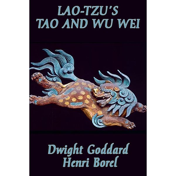 Lao-tzu's Tao and Wu Wei, Lao-tzu