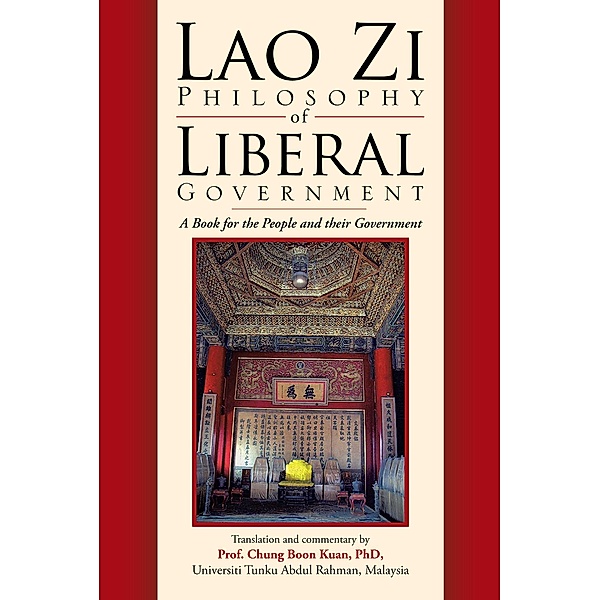Lao Zi Philosophy of Liberal Government, Chung Boon Kuan