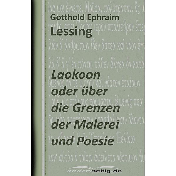 Laokoon oder über die Grenzen der Malerei und Poesie, Gotthold Ephraim Lessing