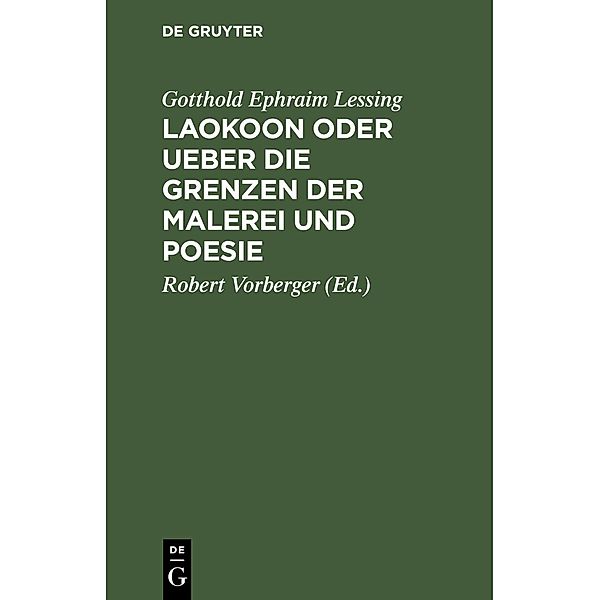 Laokoon oder Ueber die Grenzen der Malerei und Poesie, Gotthold Ephraim Lessing