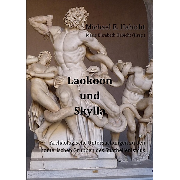 Laokoon und Skylla, Michael E. Habicht