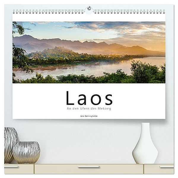 Laos - An den Ufern des Mekong (hochwertiger Premium Wandkalender 2024 DIN A2 quer), Kunstdruck in Hochglanz, Jens Benninghofen