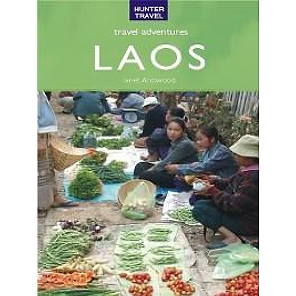 Laos Travel Adventures, Janet Arrowood