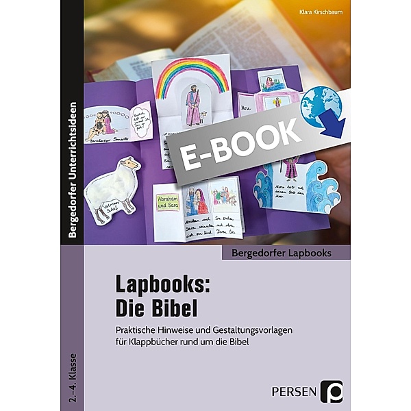 Lapbooks: Die Bibel - 2.-4. Klasse / Bergedorfer Lapbooks, Klara Kirschbaum