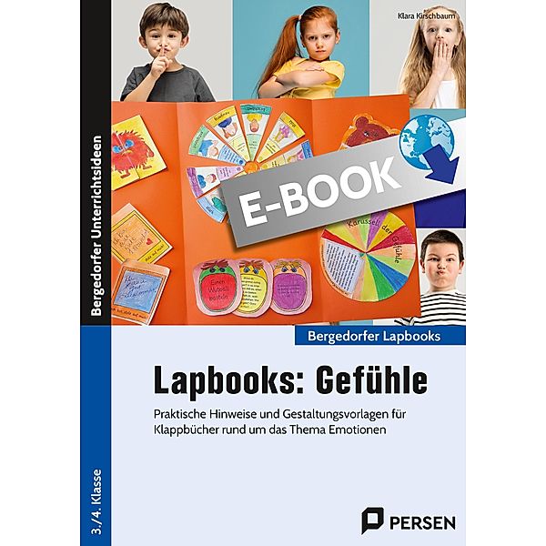 Lapbooks: Gefühle - 3./4. Klasse / Bergedorfer Lapbooks, Klara Kirschbaum