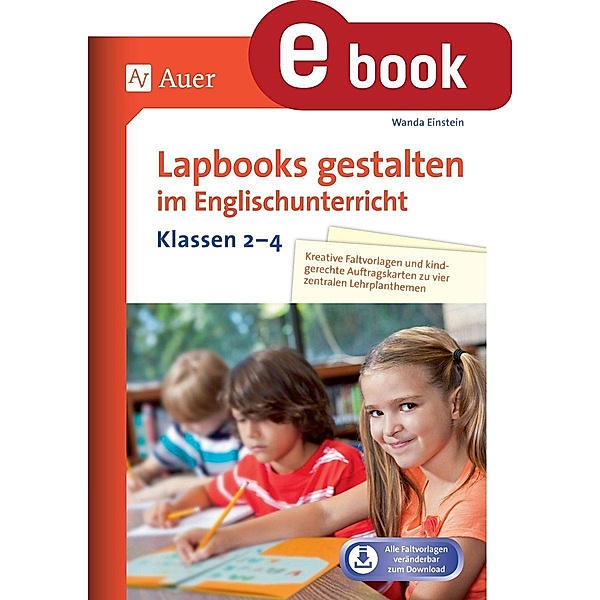 Lapbooks gestalten im Englischunterricht Kl. 2-4, Wanda Einstein