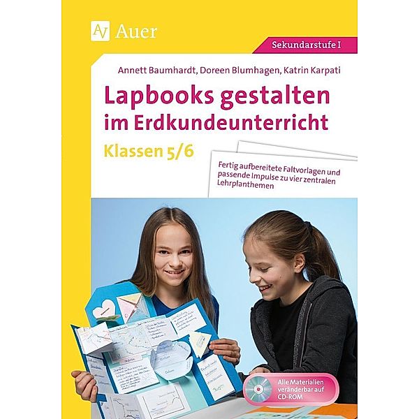 Lapbooks gestalten im Erdkundeunterricht 5-6, m. 1 CD-ROM, Annett Baumhardt, Doreen Blumhagen, Katrin Karpati