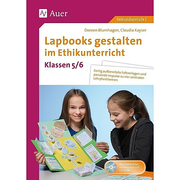 Lapbooks gestalten im Ethikunterricht 5-6, m. 1 CD-ROM, Doreen Blumhagen, Claudia Kayser