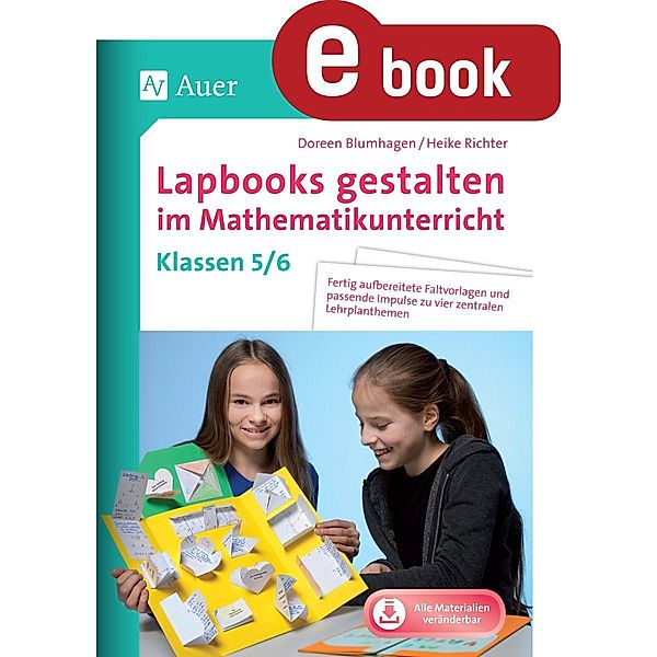 Lapbooks gestalten im Mathematikunterricht 5-6, Doreen Blumhagen, Heike Richter