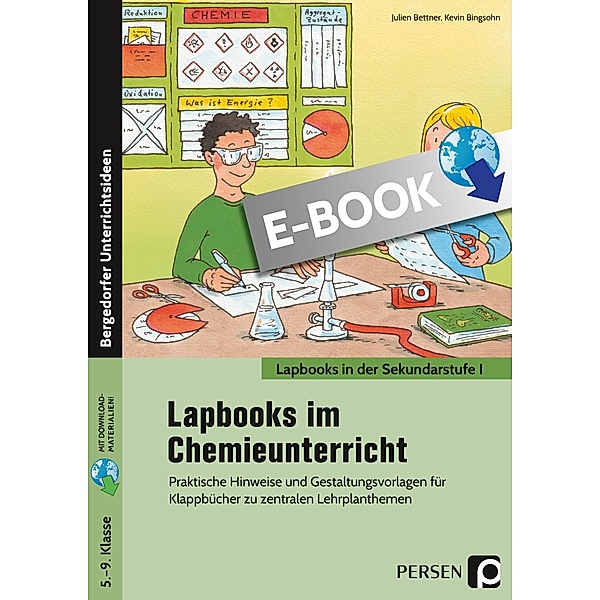 Lapbooks im Chemieunterricht - 5.-9. Klasse / Lapbooks in der Sekundarstufe I, Kevin Bingsohn, Julien Bettner