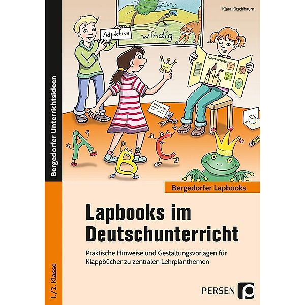 Lapbooks im Deutschunterricht - 1./2. Klasse, Klara Kirschbaum