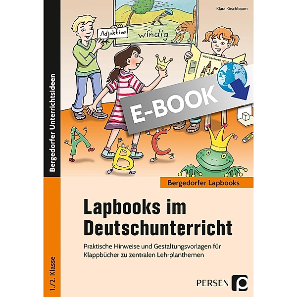 Lapbooks im Deutschunterricht - 1./2. Klasse / Bergedorfer Lapbooks, Klara Kirschbaum