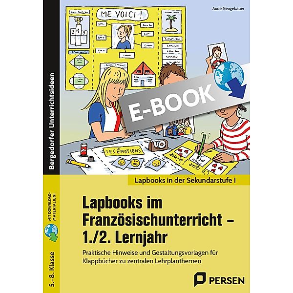Lapbooks im Französischunterricht - 1./2. Lernjahr / Lapbooks in der Sekundarstufe I, Aude Neugebauer