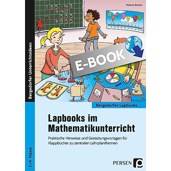 Lapbooks im Mathematikunterricht - 3./4. Klasse / Bergedorfer Lapbooks, Melanie Bettner