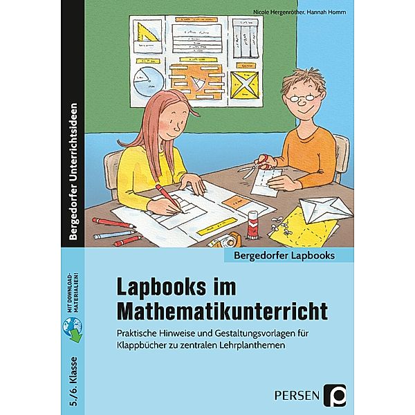 Lapbooks im Mathematikunterricht - 5./6. Klasse, Nicole Hergenröther, Hannah Homm