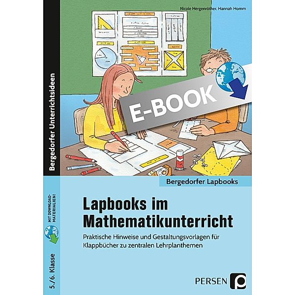 Lapbooks im Mathematikunterricht - 5./6. Klasse / Lapbooks in der Sekundarstufe I, Nicole Hergenröther, Hannah Homm